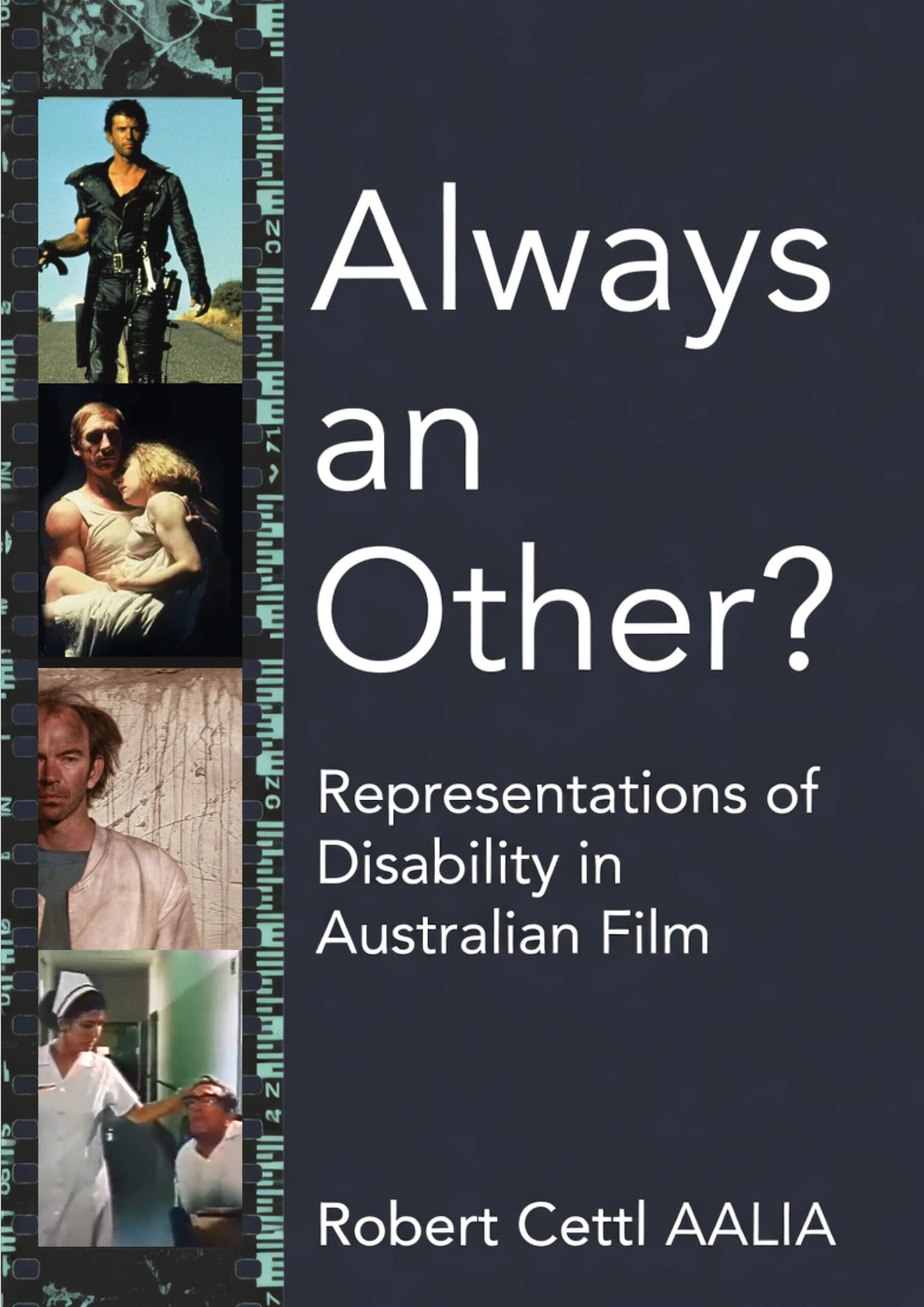 Always An Other? Disability in AU Film