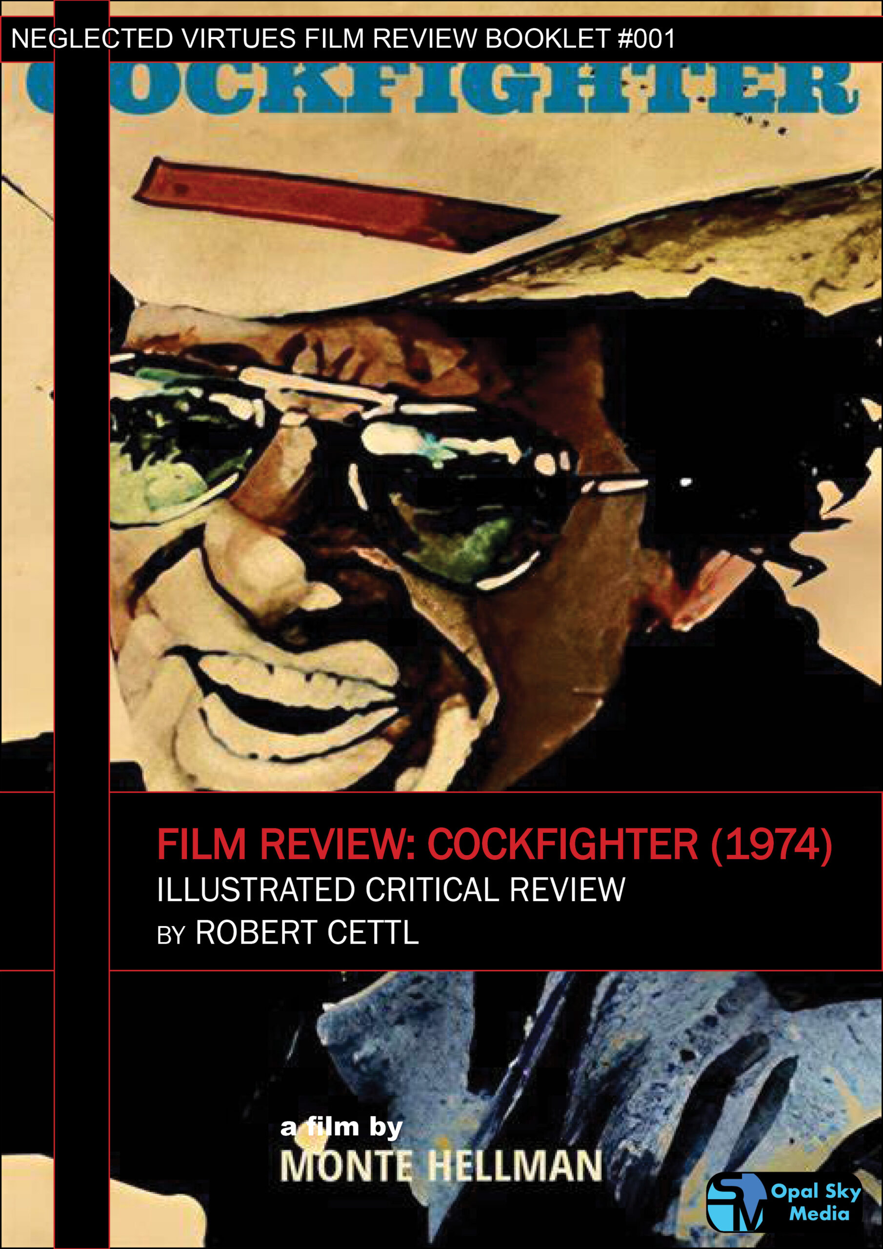 Neglected Virtues Film Review Booklet #001: Cockfighter (1974)