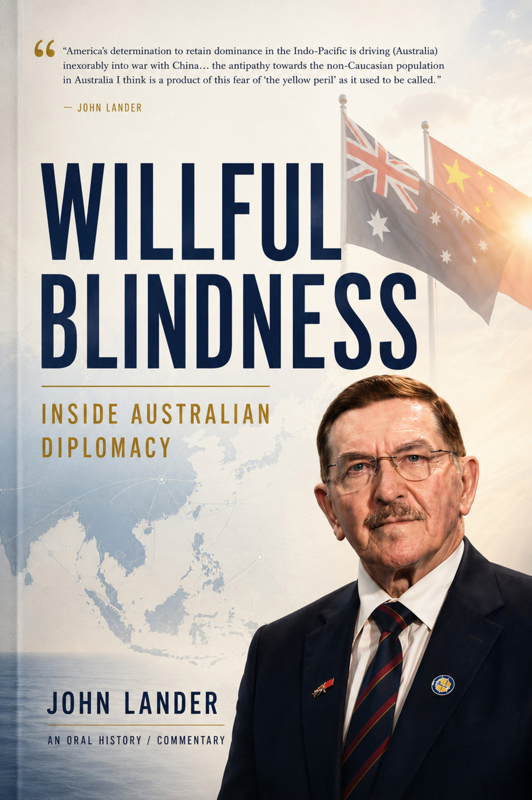 Willful Blindness: Inside Australian Diplomacy