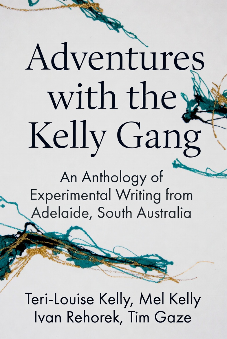 Adventures with the Kelly Gang